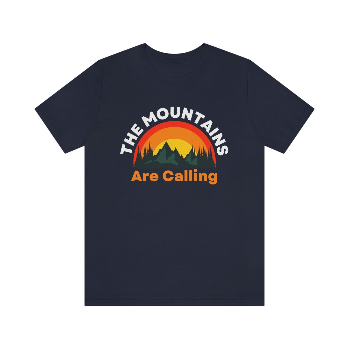 The Mountains Are Calling - Motivation - Colorado - Unisex Jersey Short Sleeve Tee