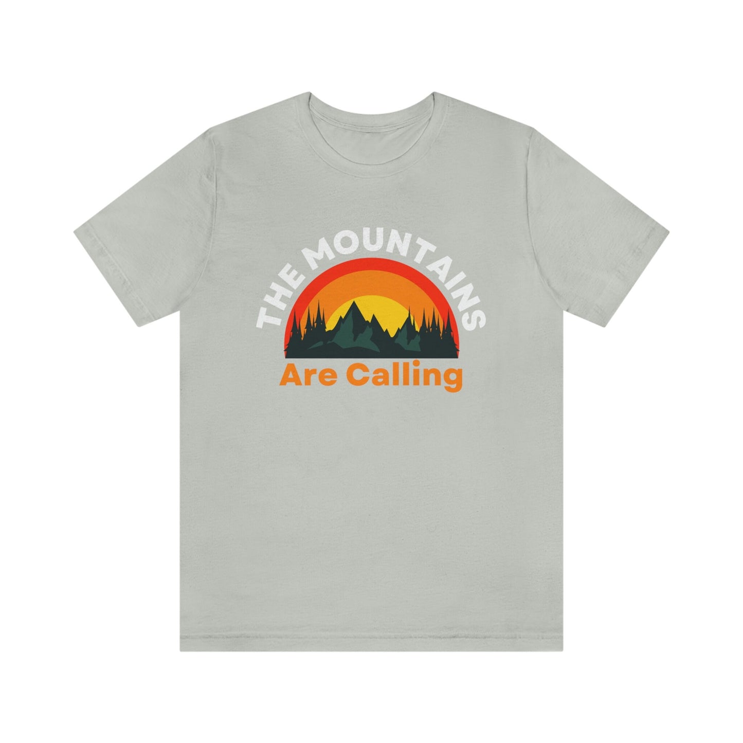 The Mountains Are Calling - Motivation - Colorado - Unisex Jersey Short Sleeve Tee