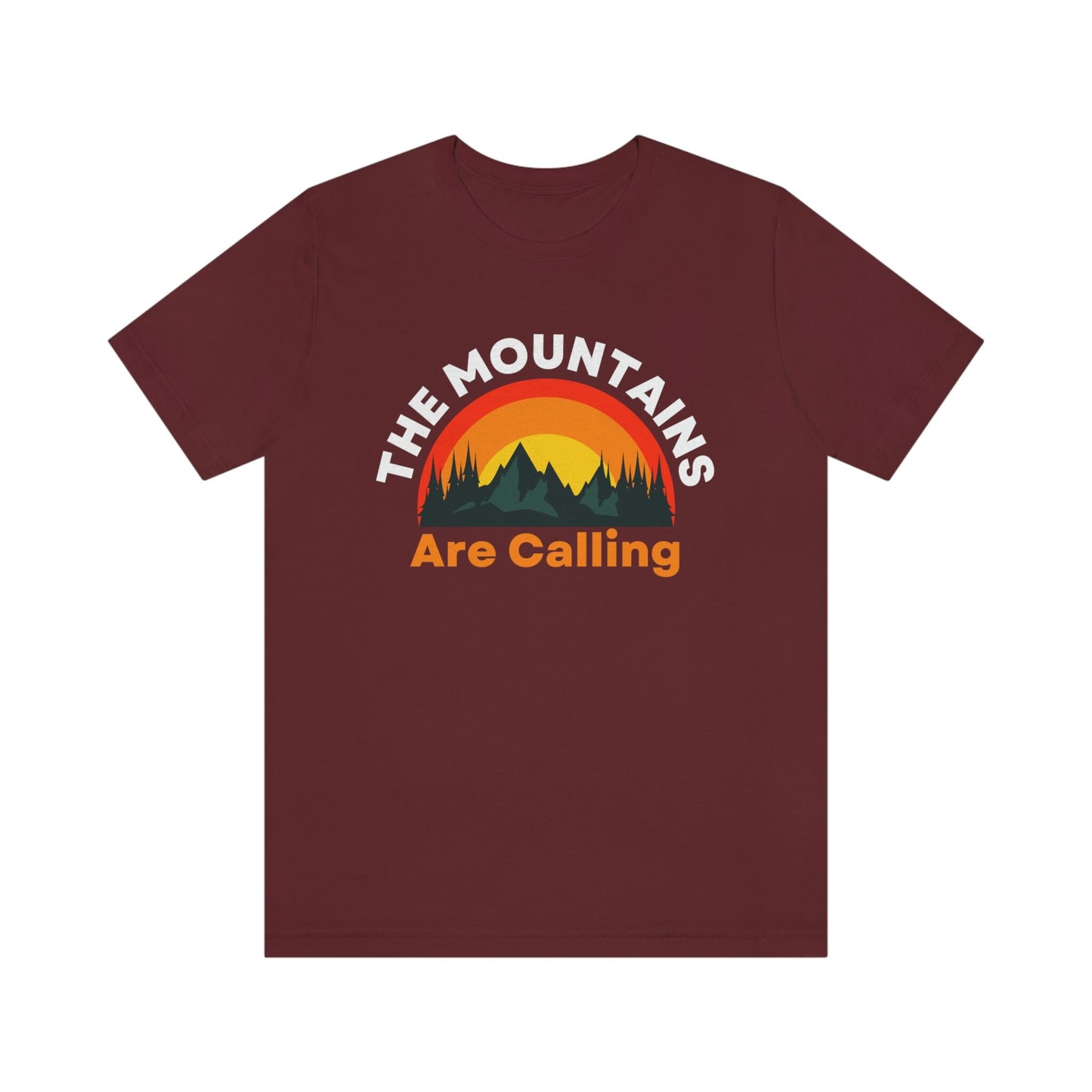 The Mountains Are Calling - Motivation - Colorado - Unisex Jersey Short Sleeve Tee