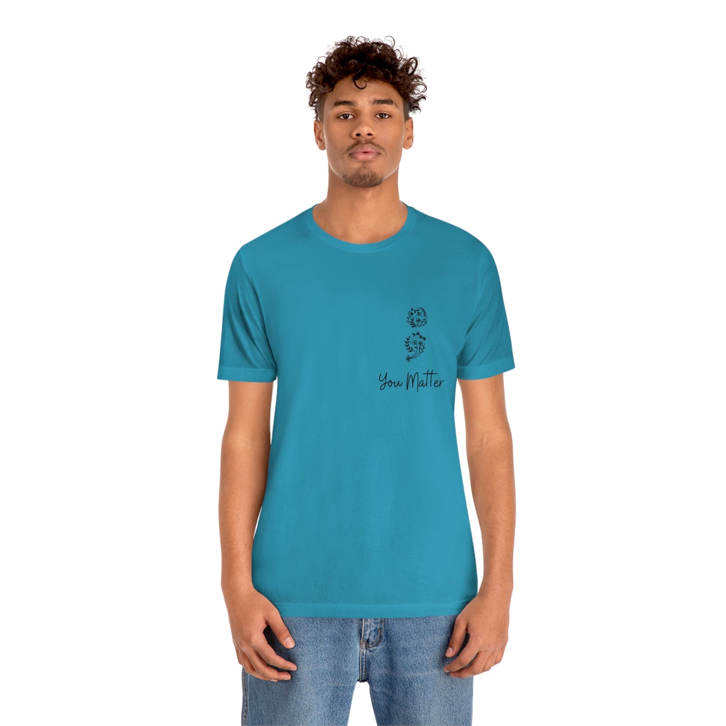 Suicide Awareness - You Matter - Semicolon - Unisex Jersey Short Sleeve Tee