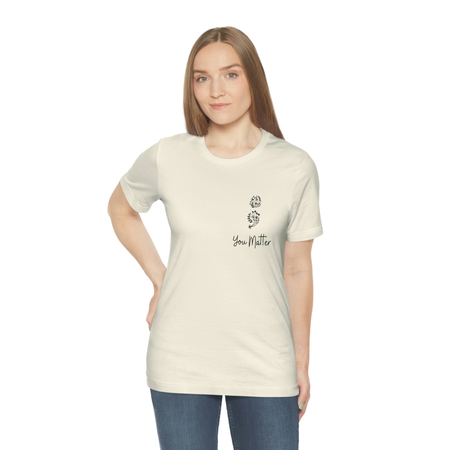 Suicide Awareness - You Matter - Semicolon - Unisex Jersey Short Sleeve Tee