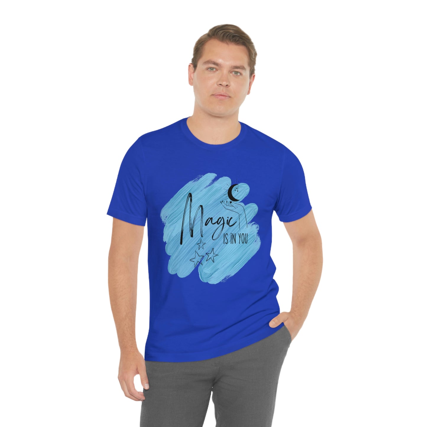 Magic Is In You - Motivation - Witchy - Unisex Jersey Short Sleeve Tee