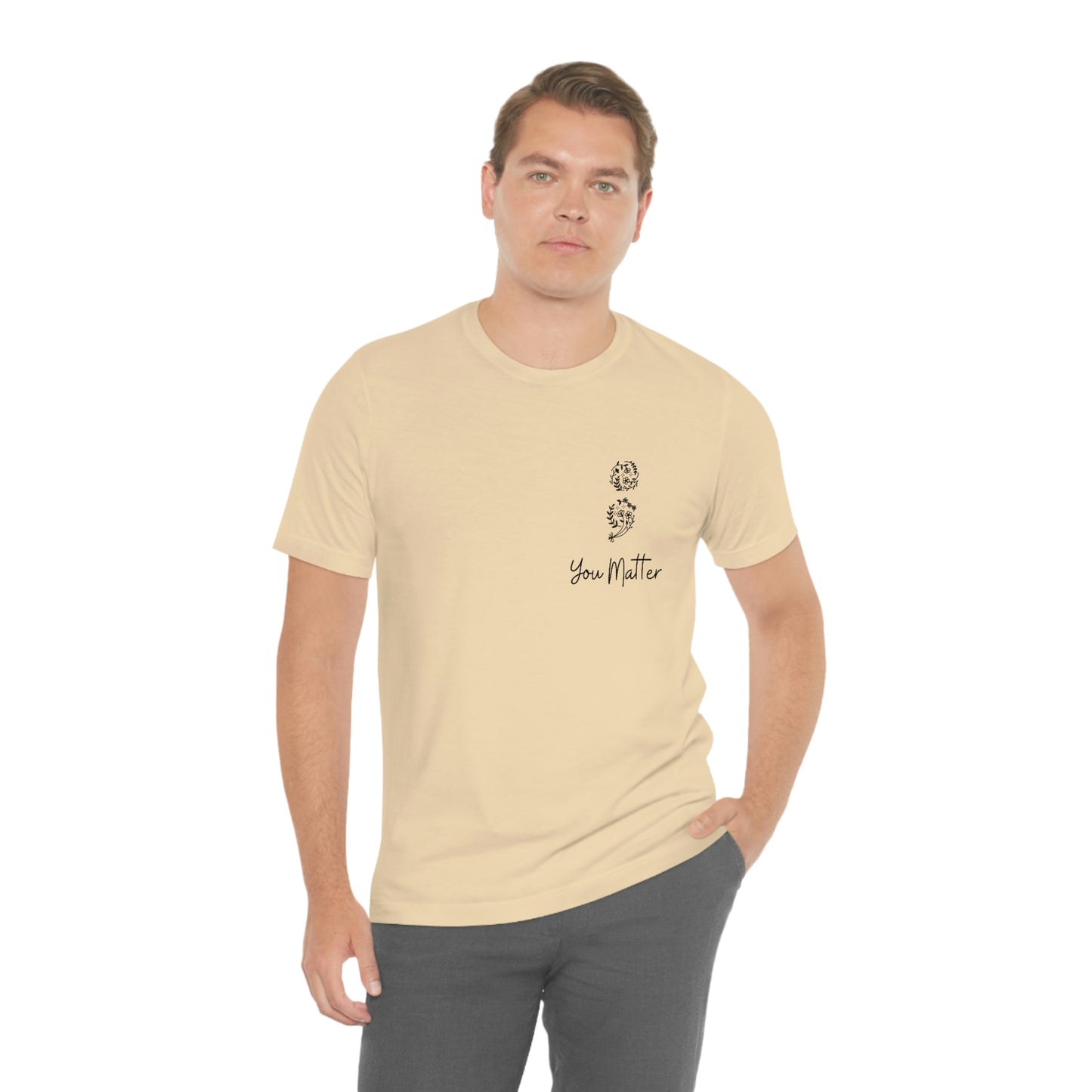 Suicide Awareness - You Matter - Semicolon - Unisex Jersey Short Sleeve Tee