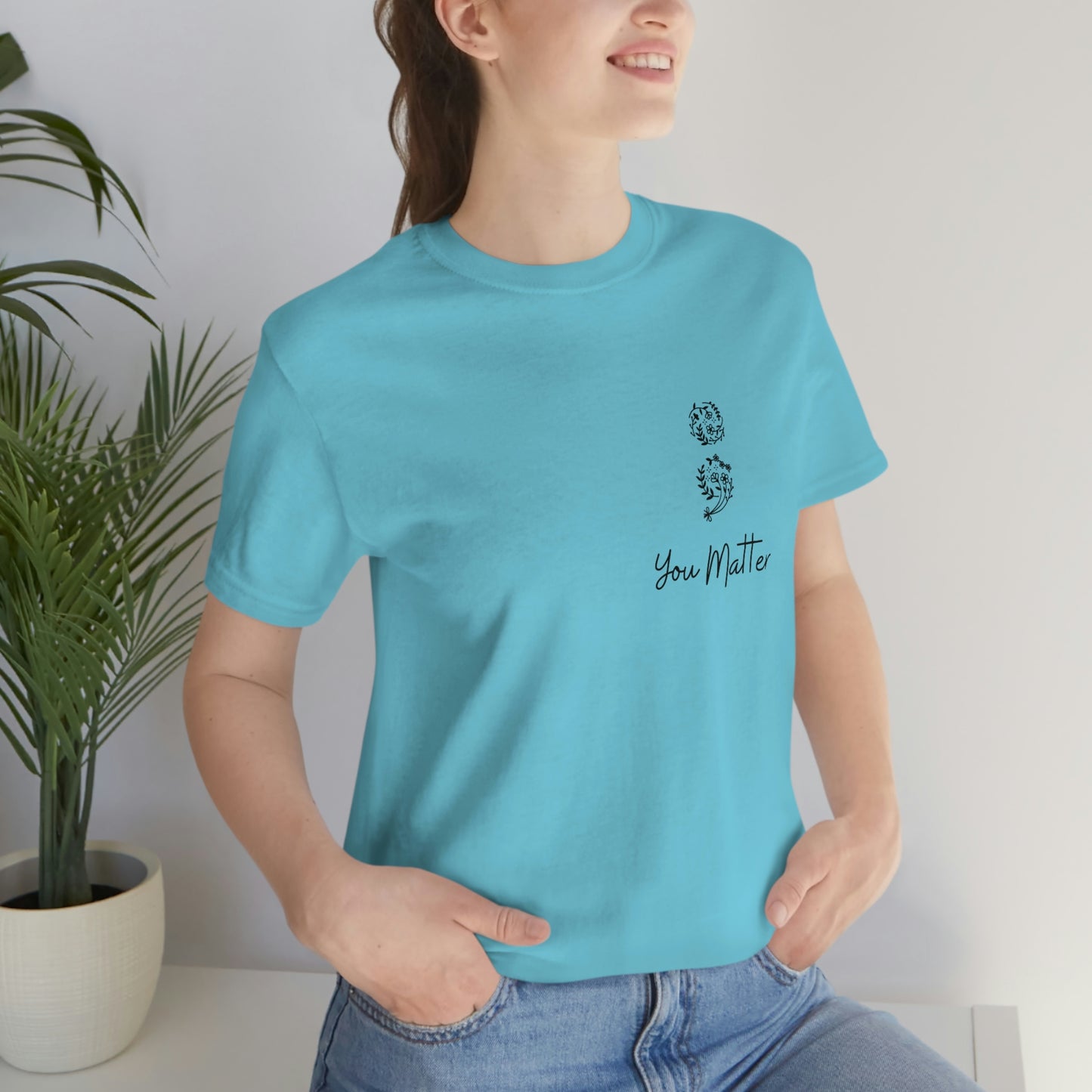 Suicide Awareness - You Matter - Semicolon - Unisex Jersey Short Sleeve Tee