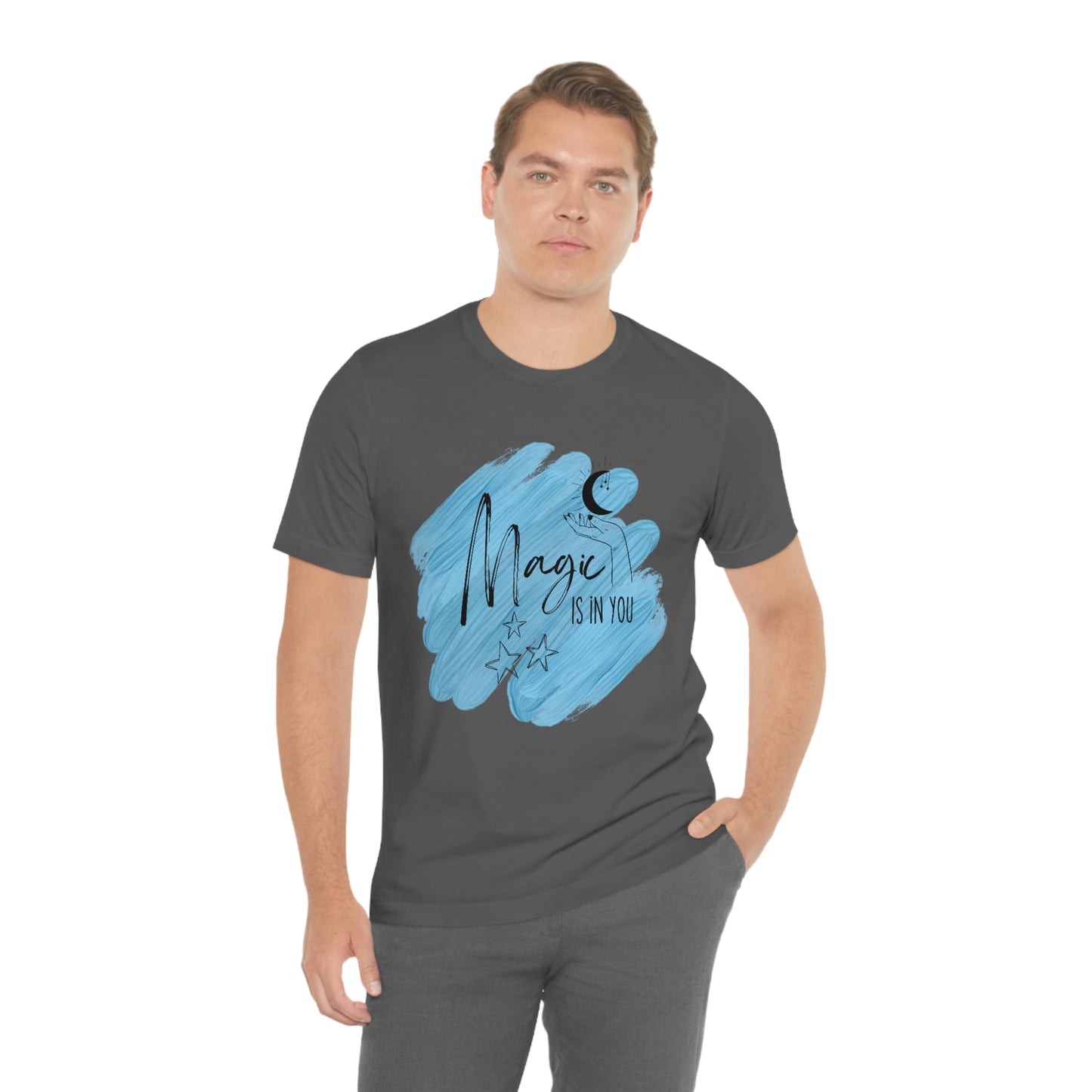 Magic Is In You - Motivation - Witchy - Unisex Jersey Short Sleeve Tee