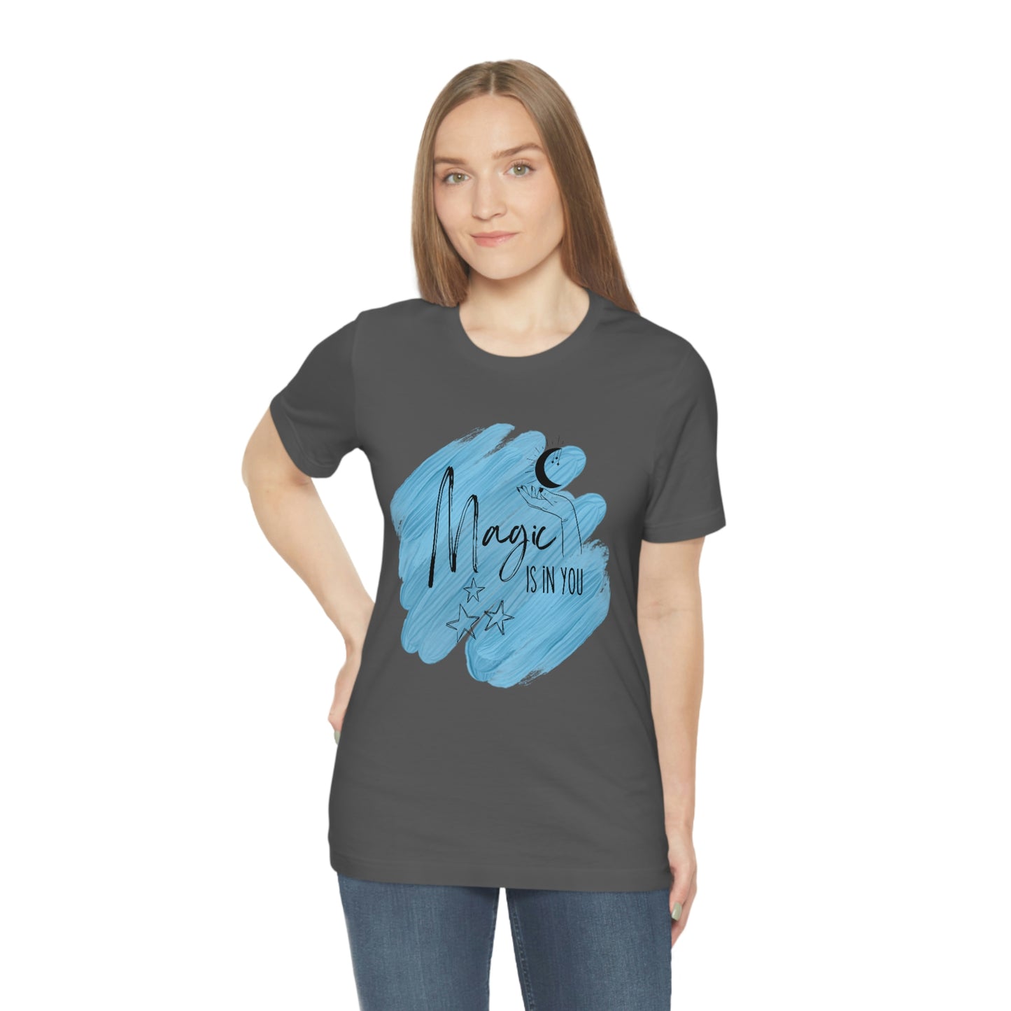 Magic Is In You - Motivation - Witchy - Unisex Jersey Short Sleeve Tee